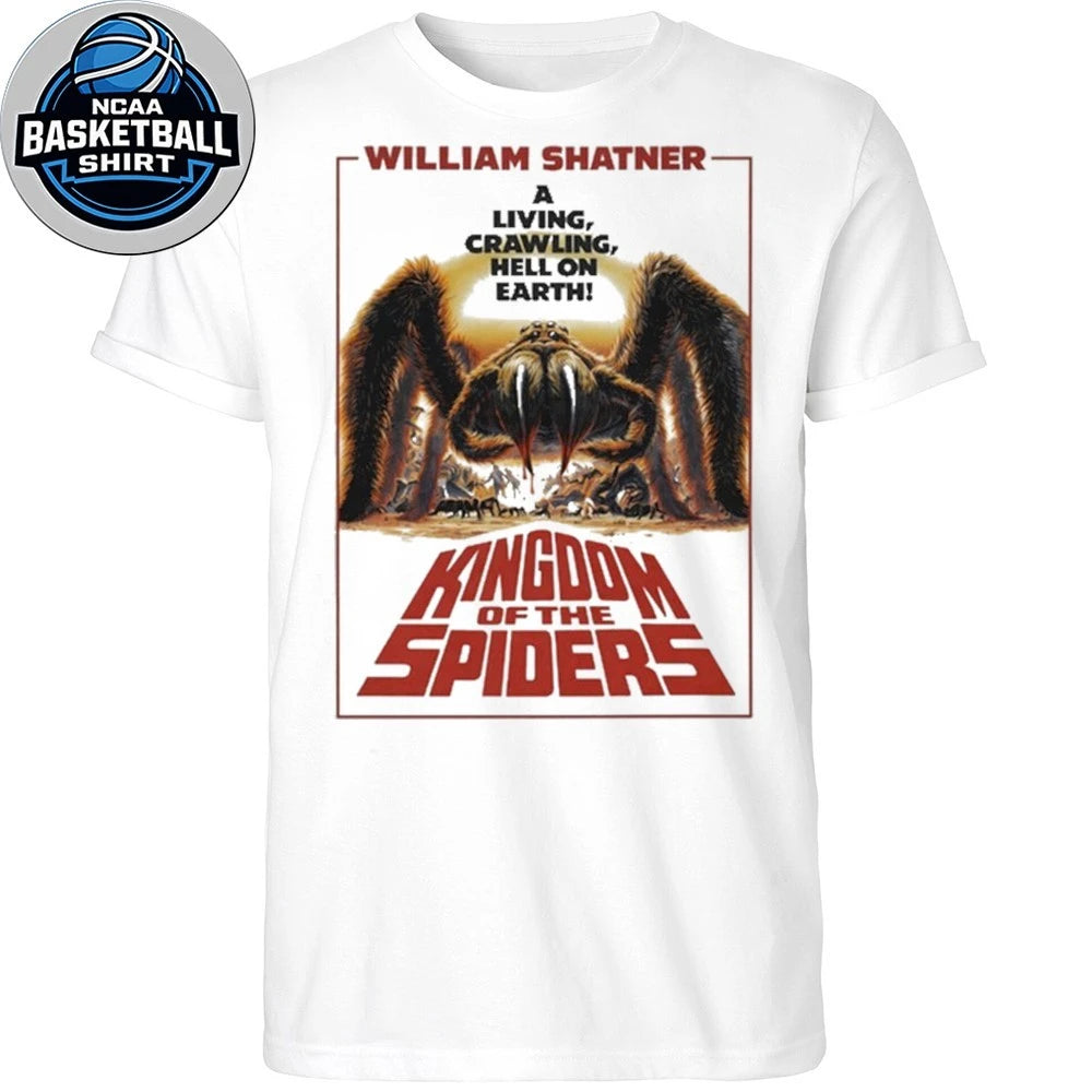 Kingdom Of Spiders William Shatner A Living Crawling Hell On Earth Shirt