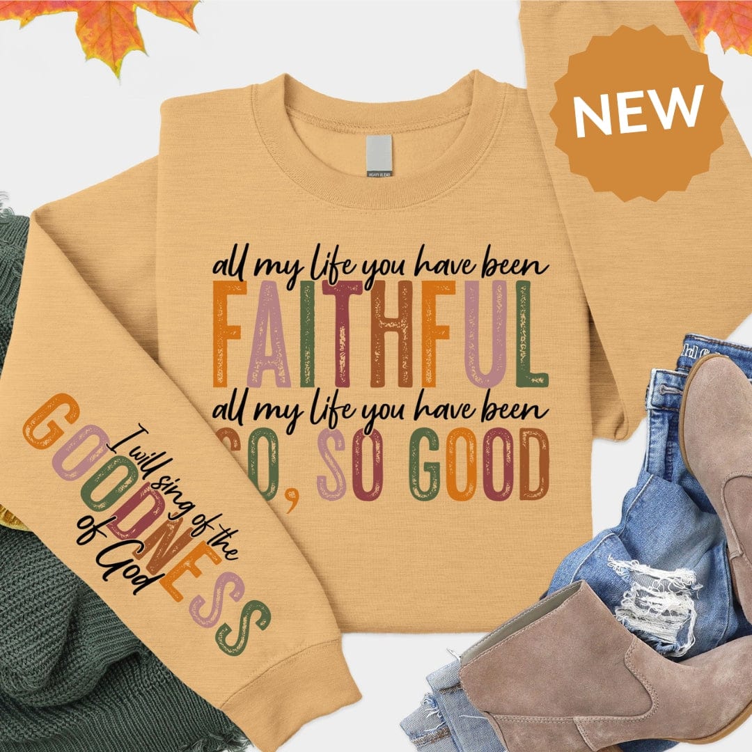Goodness of God Sweatshirt