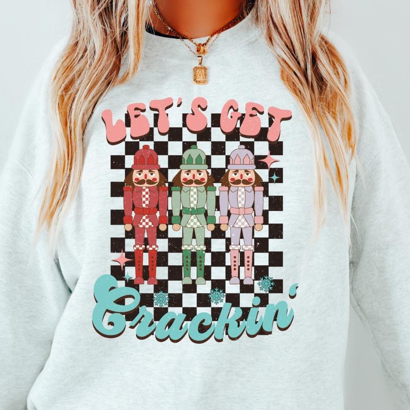 LET'S GET CRACKIN' CREWNECK (Crewneck Sweatshirt, Unisex Fit, Causal Sweatshirt for Christmas, Christmas Holiday...
