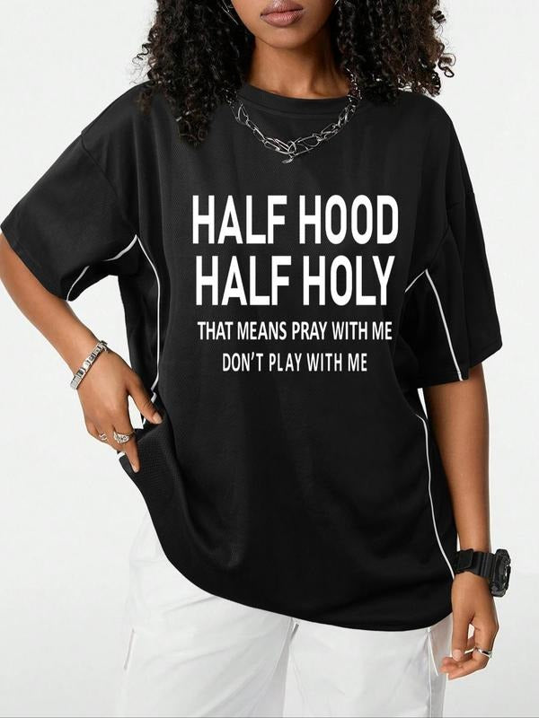 LGBTQ+ Pride Shirt, Half Hood Half Holy That Means Pray with Me Don't Play with Me Shirt, Women's Top for Daily Wear...