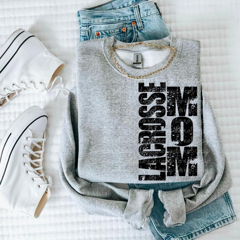 Lacrosse Mom DTF Transfers - THIS IS NOT A SHIRT Hoodie, Sweatshirt | HypeCrazeTee.com