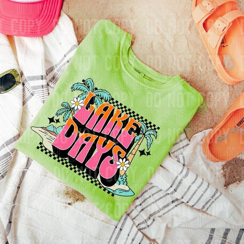 Lake Days DTF Transfers - THIS IS NOT A SHIRT Hoodie, Sweatshirt | HypeCrazeTee.com