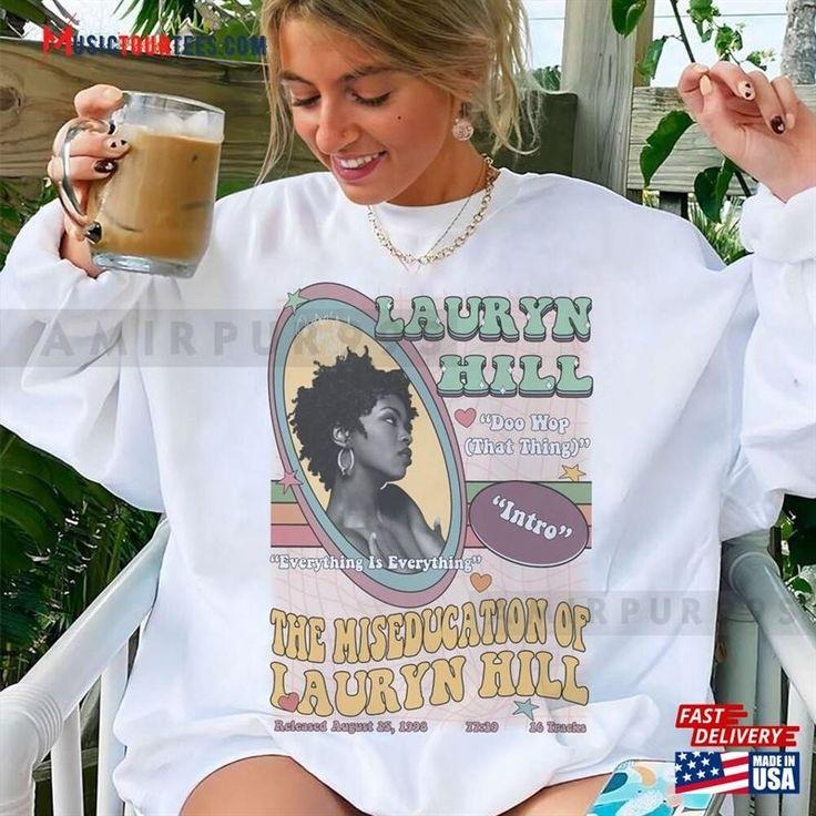 Lauryn 2024 Hill Rock Pop Music T-Shirts, Hoodie, Sweatshirt