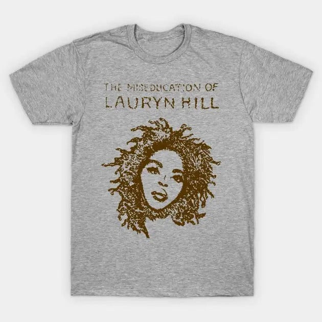 Lauryn Hill T Shirt Vintage Graphic The Miseducation of Lauryn Hill Menswear Top Hoodie, Sweatshirt | HypeCrazeTee.com