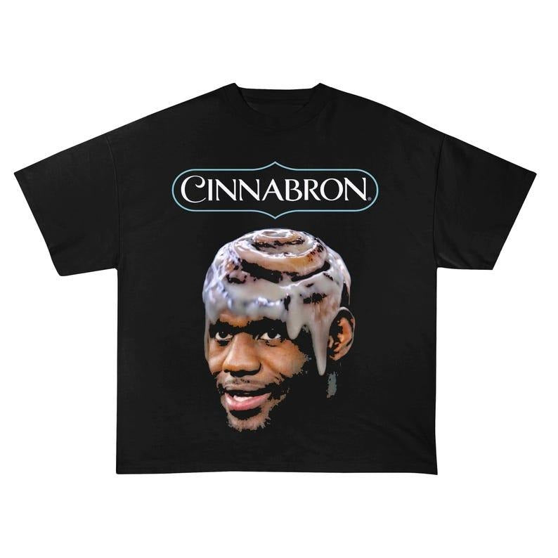 Lebr0n Cinnabron Meme Unisex T-Shirt, Funny Basketball Tee, King James Graphic Shirt Hoodie, Sweatshirt | HypeCrazeTee.com
