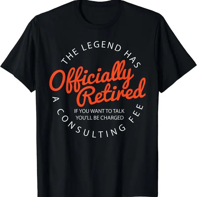 Legend Officially Retired" Men's Funny Retirement T-Shirt