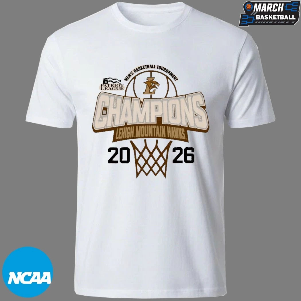 Lehigh Mountain Hawks Patriot League Men’s Basketball Tournament Champions 2026 T-Shirts