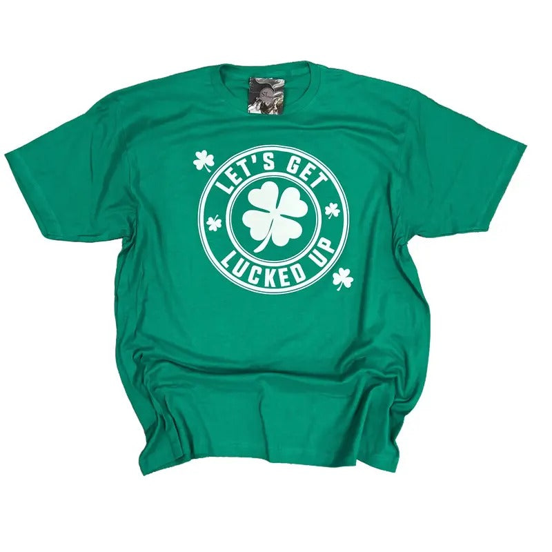 Lets Get Lucked Up St. Patty's Day Irish Green Graphic tshirt womenswear cute shirts Hoodie, Sweatshirt | HypeCrazeTee.com