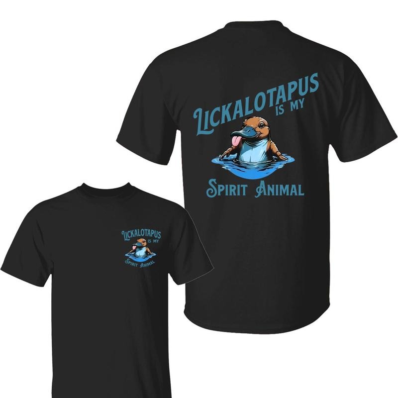 Lickalotapus Is My Spirit Animal Mens Funny Shirt, Lickalotapus Shirt, For Men, For Women Hoodie, Sweatshirt