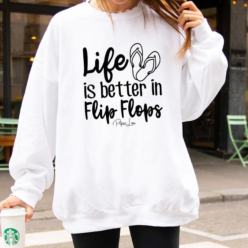 Life Is Better In Flip Flops Sweatshirt Comfy Fit T-Shirts, Hoodie | HypeCrazeTee.com