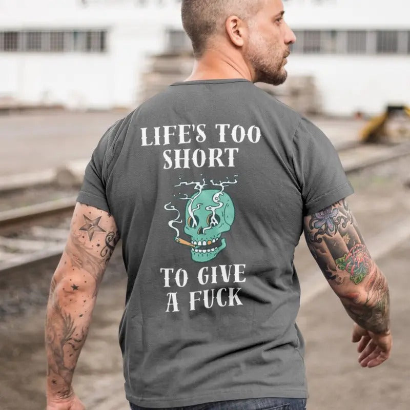 Life's Too Short To Give AF T-Shirt Hoodie, Sweatshirt | HypeCrazeTee.com