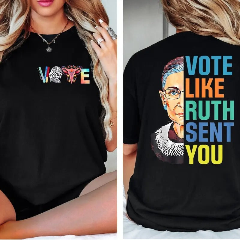 Like Ruth Sent You Both Sided Shirt, Funny Election 2024 Shirt, Empowering Political Shirt, Feminist Gift, Unisex Short...