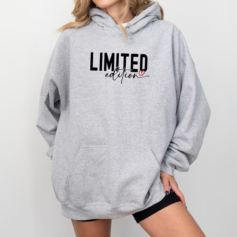 Limited Edition Hoodie, Positive Quote Sweatshirt for Women, Mental Health Hoodies, Motivational Pullover, Inspired Gift...