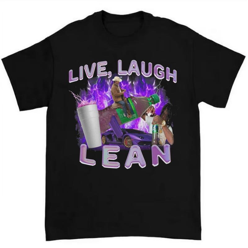 Live, Laugh, Lean T-Shirt Featuring Funny Meme Design for Everyday Humor Hoodie, Sweatshirt | HypeCrazeTee.com