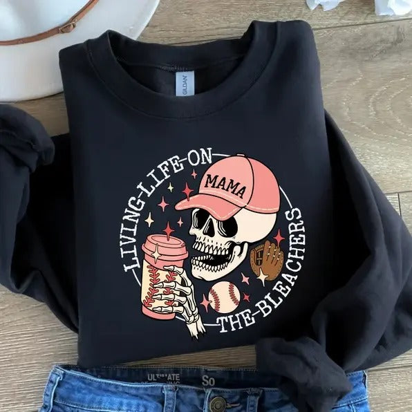 Living Life on the Bleachers Mama Sweatshirt T-Shirts, Hoodie | HypeCrazeTee.com