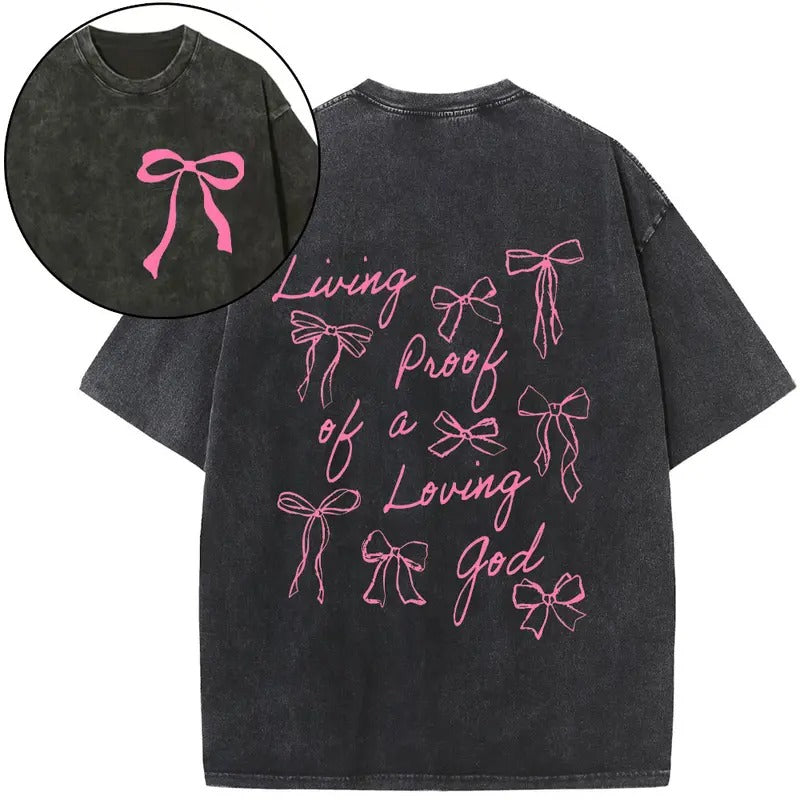 Living Proof Of A Loving God Chrsitian Washed T-Shirt Hoodie, Sweatshirt | HypeCrazeTee.com