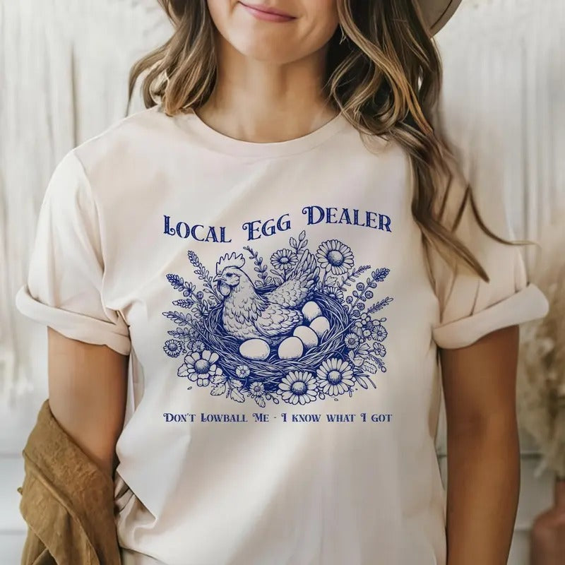 Local Egg Dealer Chicken Farm Shirt, Funny Easter, Trendy Chicken Lover Tee, Chicken Lady Shirt, Sarcastic Tee Hoodie,...