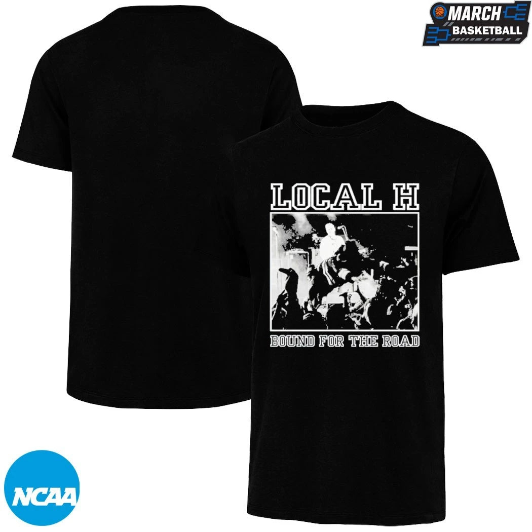 Local H Bound For The Floor Tour 2026 T-Shirts