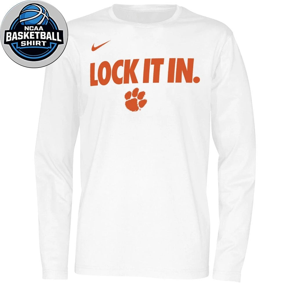 Lock It In Clemson Tigers for NCAA March Madness Shirt