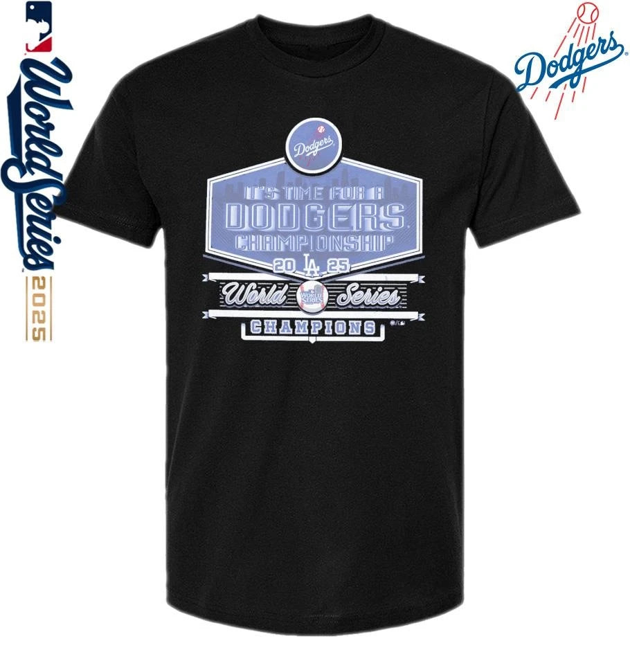 Los Angeles Dodgers 2025 World Series Champions It’s Time For A Skyline T-Shirt