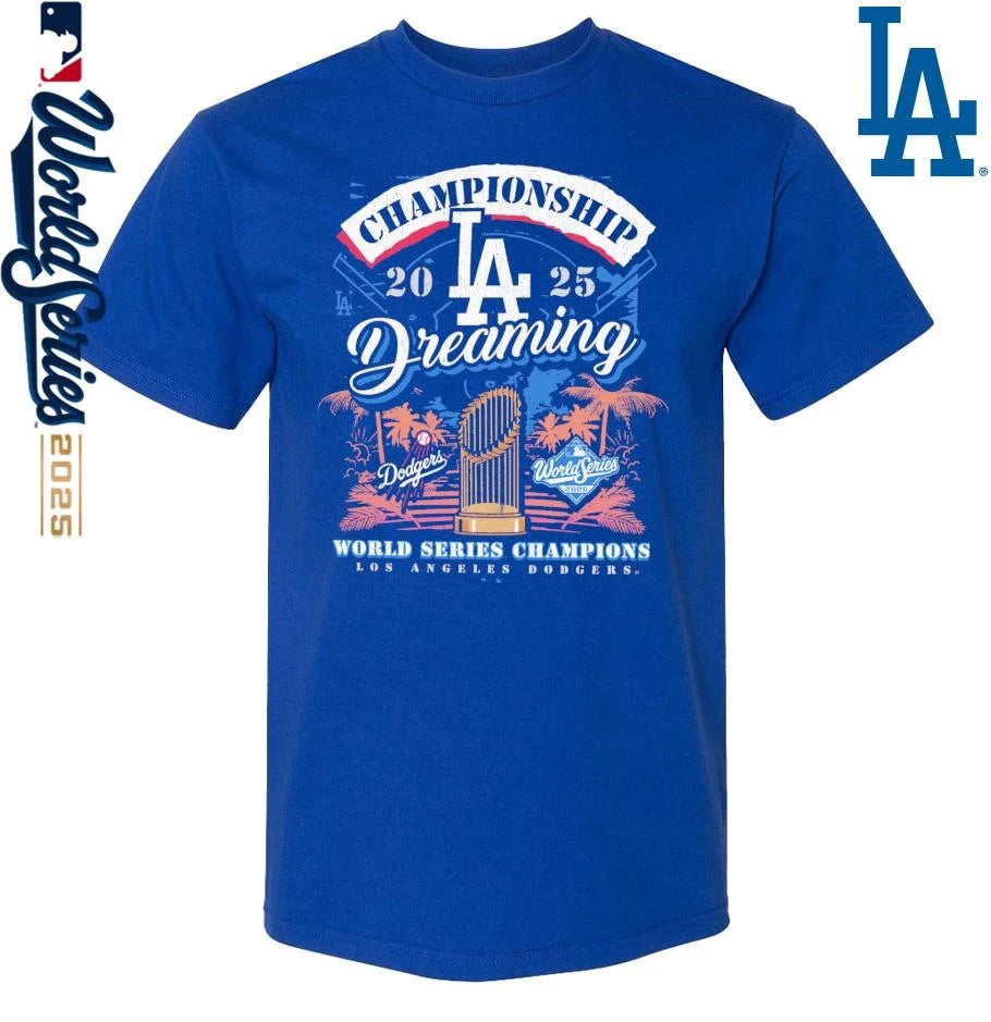 Los Angeles Dodgers ’47 2025 World Series Champions Dreaming Franklin T-Shirt