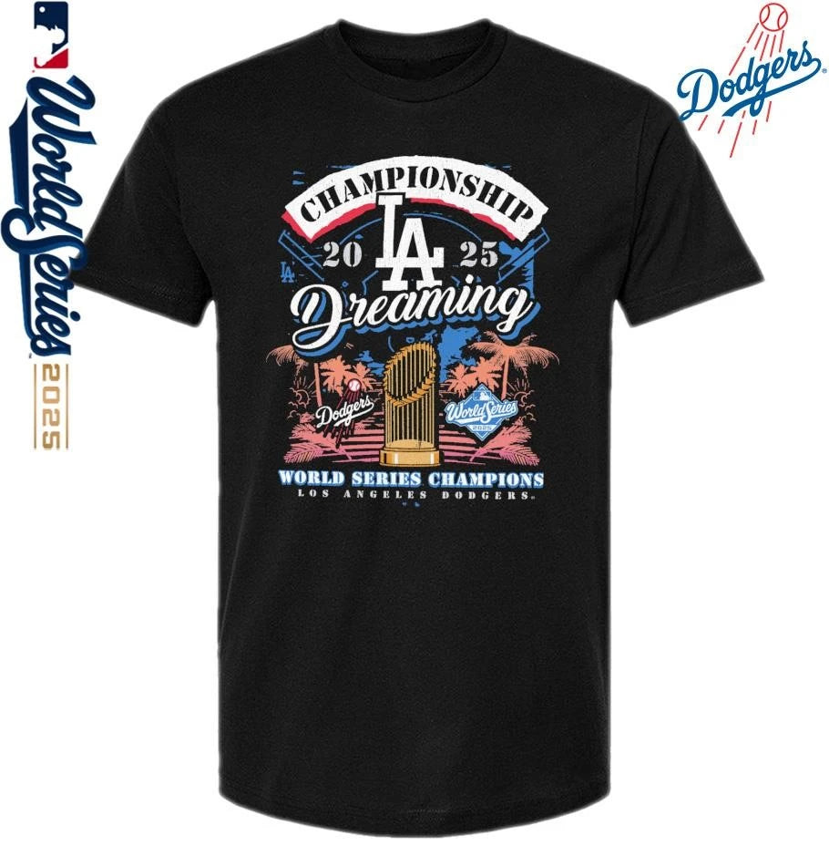 Los Angeles Dodgers ’47 2025 World Series Champions Dreaming Franklin T-Shirt