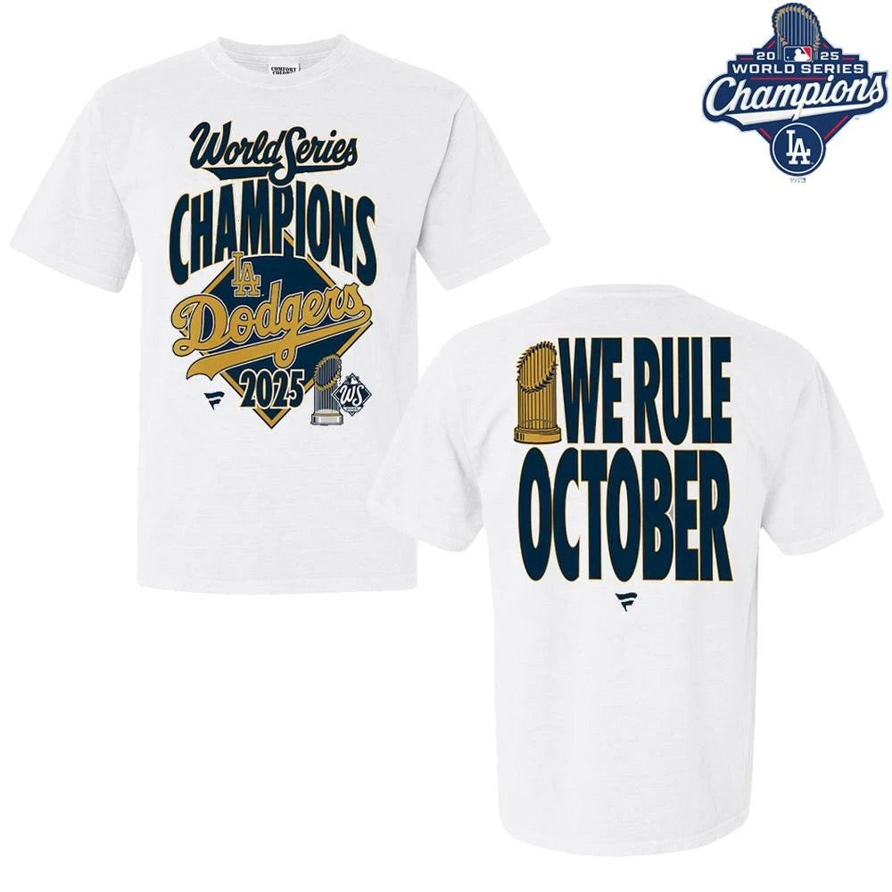 Los Angeles Dodgers We Rule October 2025 World Series Champions Locker Room T-Shirt