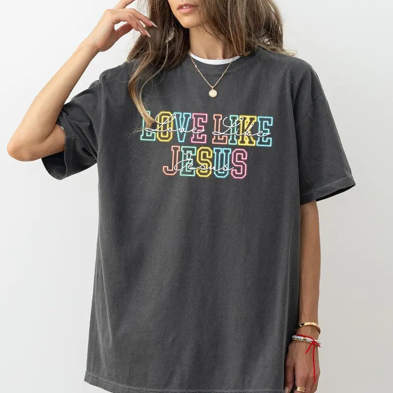 Love Like Jesus Shirt, Bible Verse Printed Women Casual Style, Church Tee, Christian Graphic Printed Crewneck, Godly...