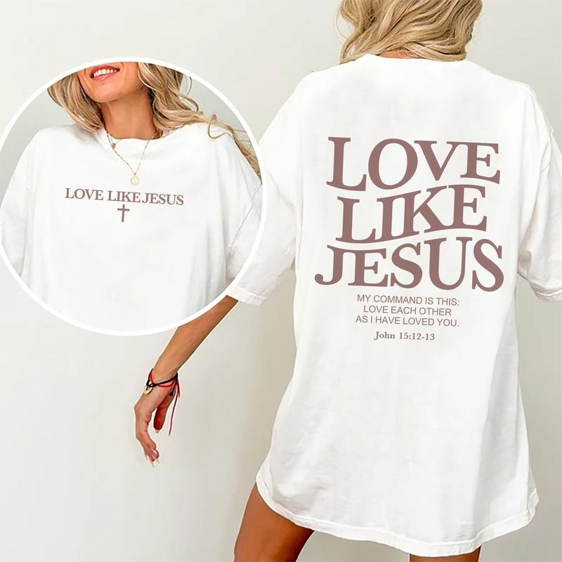 Love Like Jesus Shirt, Trendy Christian Printed T-shirt, Y2k Streetwear Jesus Tee, Christian Cotton Fabric Outfit,...