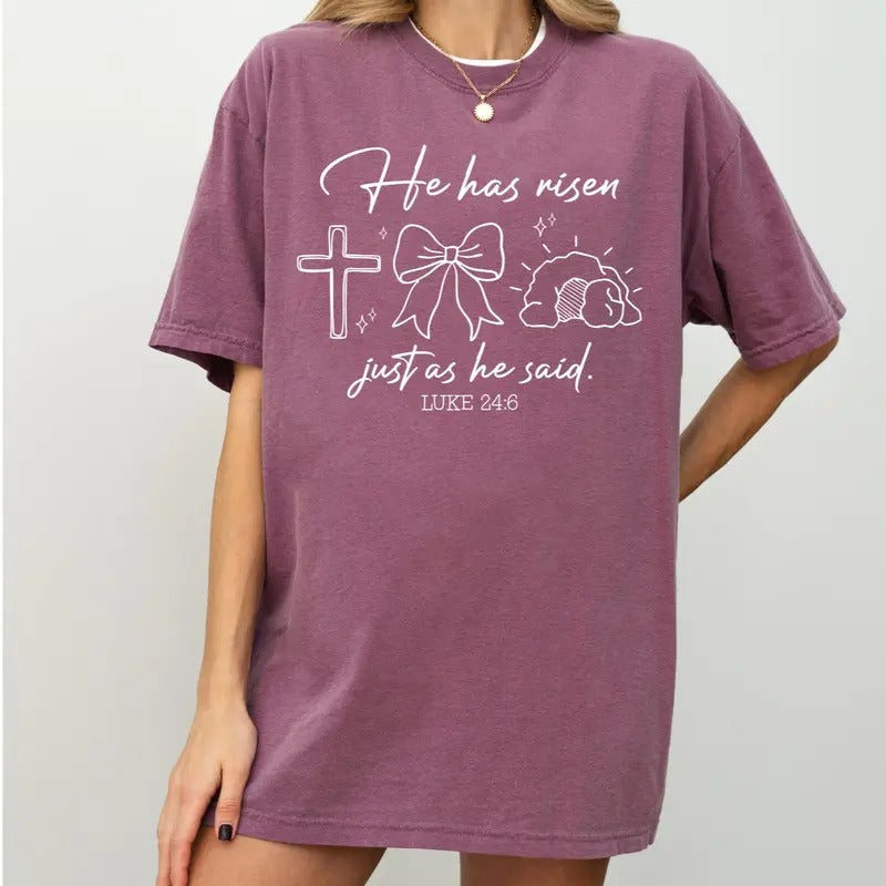 Luke 24:6 He Has Risen Tee, Easter T-Shirt, He Has Risen T-Shirt Hoodie, Sweatshirt | HypeCrazeTee.com