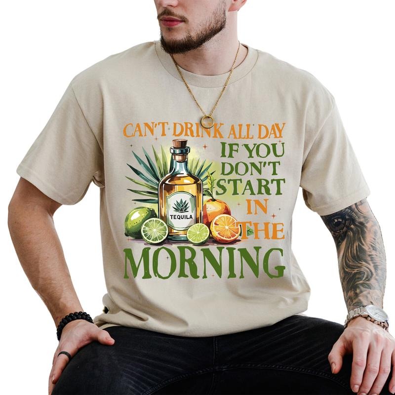 MAPTEES Can't Drink All Day If You Don't Start In The Morning Graphic Tee, Tequila Lime & Sunshine T-shirt For Men, Funny...