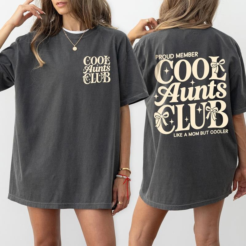 MAPTEES Cool Aunts Club Comfort Colors Shirt, Best Aunt T-shirt, Auntie Like A Mom But Cooler Graphic Tee, New Auntie...