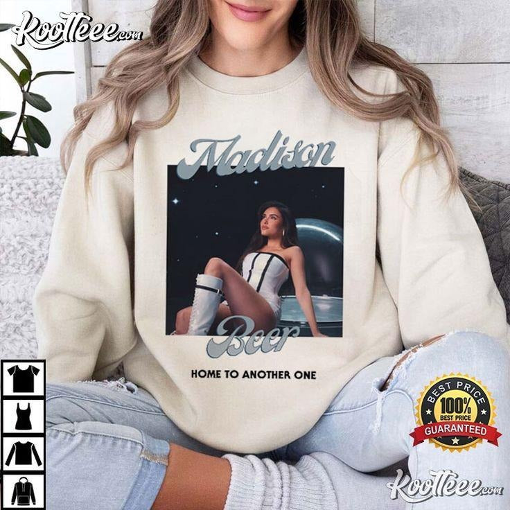 Madison Beer Home Another One T-Shirts, Hoodie, Sweatshirt