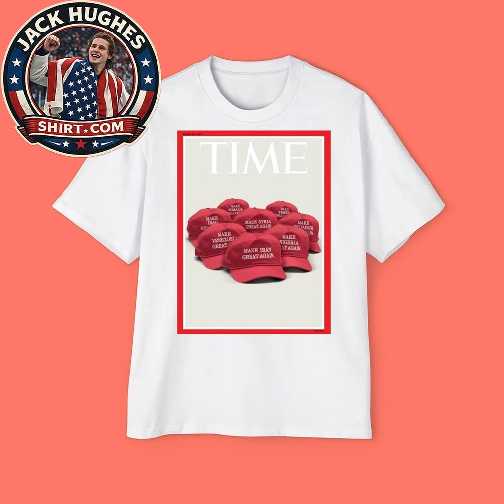 Make Iran Great Again Time Magazine’s New Cover 2026 Shirt