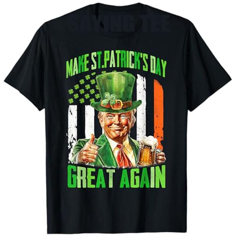 Make St Patrick's Day Great Again Shamrock Trump American T-Shirt Fashion Usa Flag Graphic Saying Tee Short Sleeve...