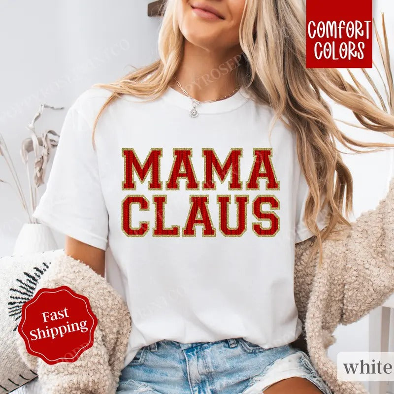 Mama Claus Shirt Comfort Colors,  Mama Christmas Tshirt,  Women's Holiday Tee Hoodie, Sweatshirt | HypeCrazeTee.com