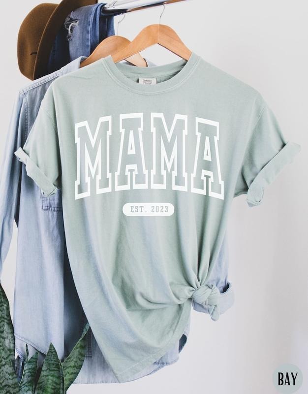 Mama Est 2023 Shirt, Custom Mom Est TShirt, First Mothers Day Gift for New Mom Hoodie and Sweater; T-shirt Sweatshirt
