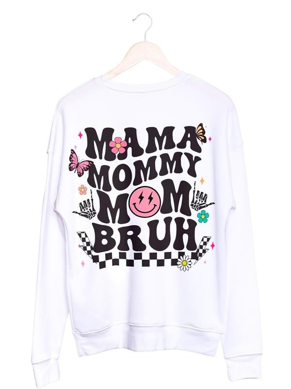 Mama Mom Mommy BRUH Sweatshirt Casual Fabric Soft Womenswear T-Shirts, Hoodie | HypeCrazeTee.com