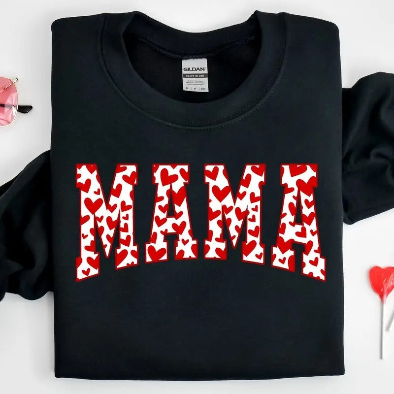Mama Sweatshirt, Valentines Day Shirt, Mama Valentine Shirt, Mama Shirt, Love Shirt, Cute Valentines Shirt, Valentine...