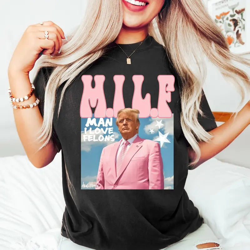Man I Love Felons Trump Shirt, Funny Trump Shirt, Republican Tee, Trump 2024 Shirt, Political Shirt, Trump Lover Shirt,...