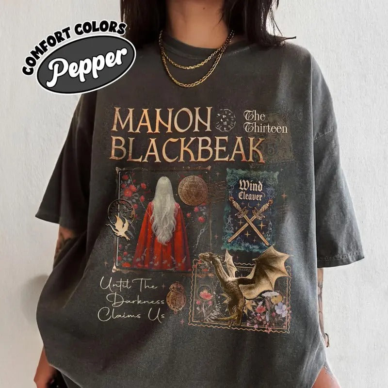 Manon Blackbeak Throne Of Glass T-Shirt, Manon The Thirteen Tee Shirt, From Now Until The Darkness Claims Us Shirt,...