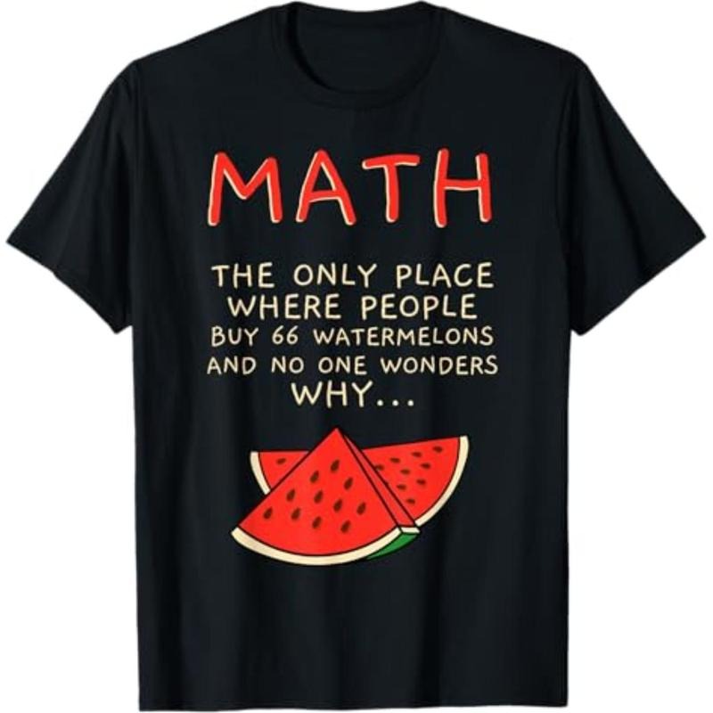 Math And Watermelons Mathematics Calculation Numbers T-Shirt Hoodie, Sweatshirt | HypeCrazeTee.com