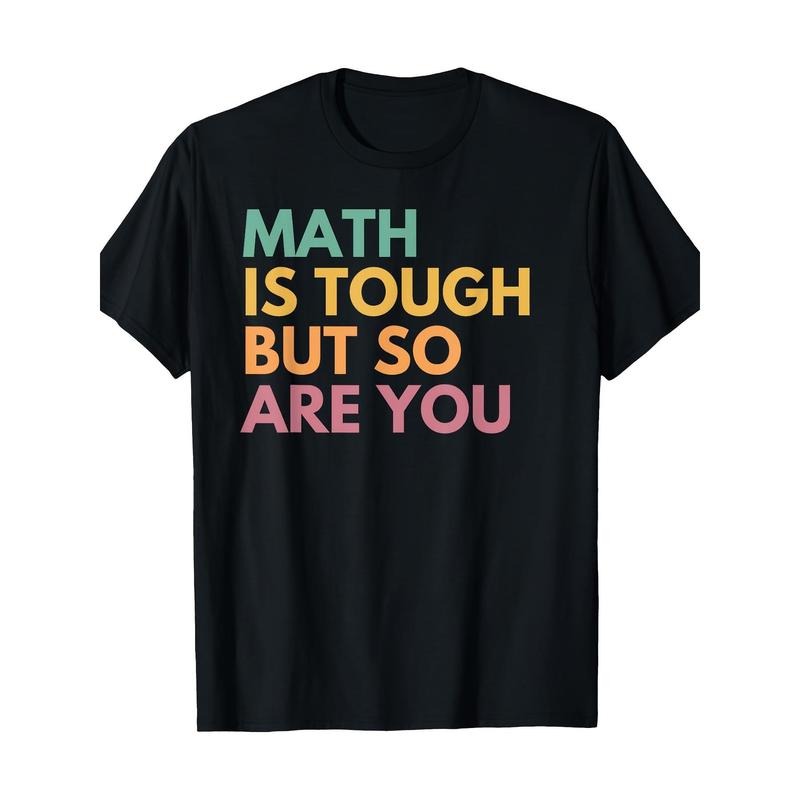Math is hard, but so are you, Math Teacher T-shirt -100% Cotton Made in USA Hoodie, Sweatshirt | HypeCrazeTee.com
