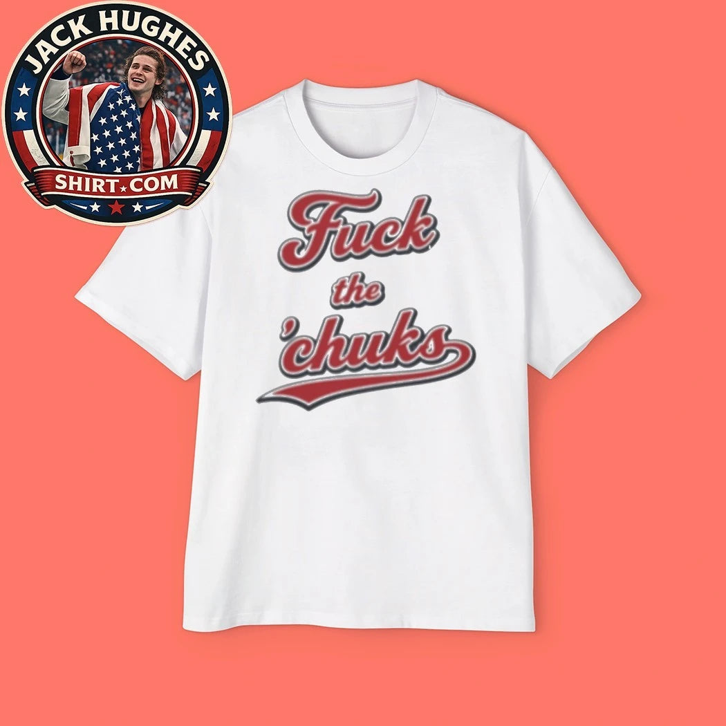 Matthew Tkachuk Fuck The Chuks Shirt