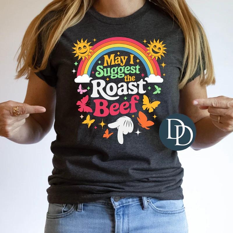 "May I Suggest The Roast Beef" Offensive Funny Adult Humor Dark Humor T-Shirt Hoodie, Sweatshirt | HypeCrazeTee.com