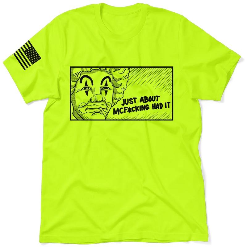 McF'in Had It - Hi Visibility Safety Yellow Work T-Shirt Jersey Menswear For Blue Collar Workers | Funny, Sarcastic |...
