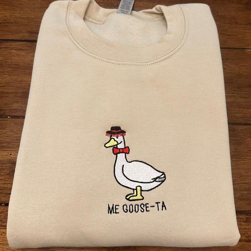 Me Goose Ta Embroidered Crewneck Sweatshirt T-Shirts, Hoodie | HypeCrazeTee.com