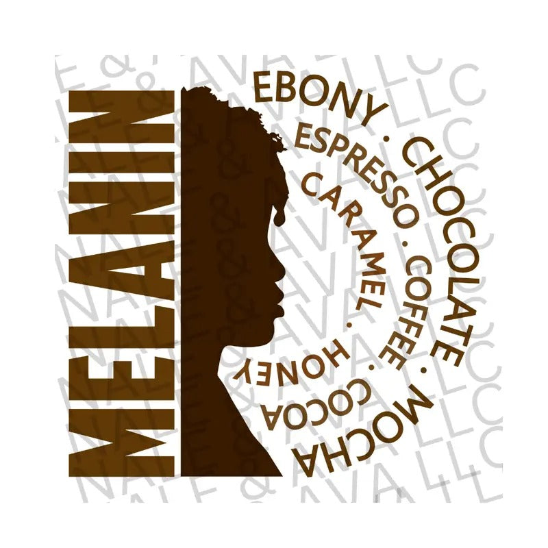 Melanin Affirmation DTF Transfer ONLY - This is NOT a T Shirt Hoodie, Sweatshirt | HypeCrazeTee.com