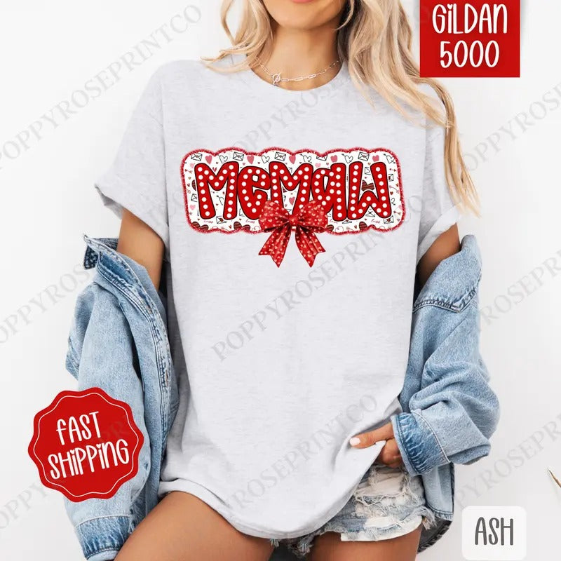 Memaw Valentine Shirt Gildan, Valentine's Day Women's Tee, Cute Women's Tshirt Plus Sizes Hoodie, Sweatshirt