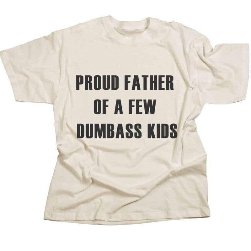 Men Proud Father T-Shirt Funny Parenting, For Men, For Women